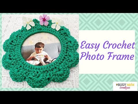 Easy Crochet Photo Frame For Beginners