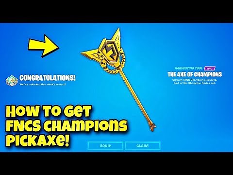 How To UNLOCK The Axe Of Champions Pickaxe In Fortnite! (FNCS Axe Of Champions Pickaxe) Free Rewards