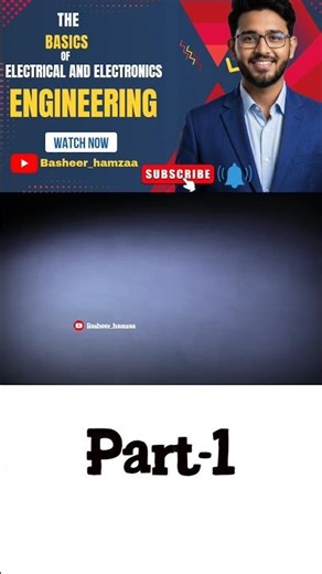 The Basics of Electrical and Electronics Engineering || Diploma || BTech || EEE