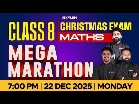 Class 8 Christmas Exam : Maths | Mega Marathon | Xylem Class 8