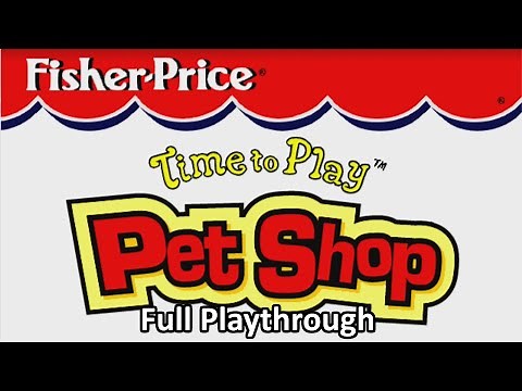 Fisher Price Time to Play Pet Shop (Full Playthrough, 1080p)