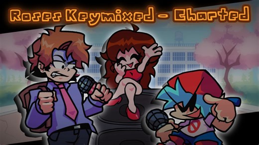 【FNF老MOD重置】FNF：Roses keymixed 2026 - 已上榜（周五夜放克 超优质模组）