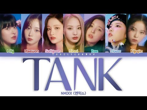 NMIXX (엔믹스) – TANK (占) Lyrics (Color Coded Han/Rom/Eng)