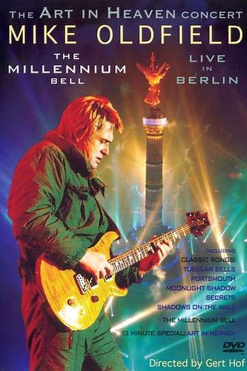 Mike Oldfield - The Millennium Bell, Live in Berlin - Movie