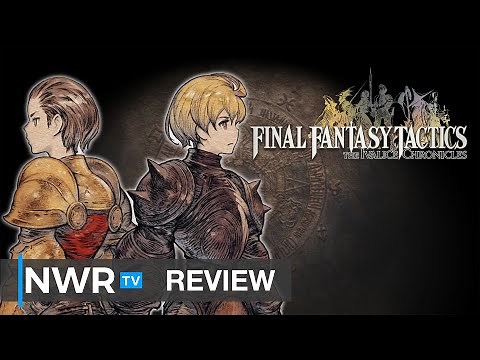 Final Fantasy Tactics - The Ivalice Chronicles (Switch & Switch 2) Review