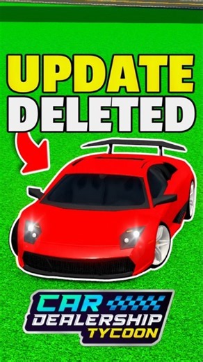 😱 Why The New Update GOT DELETED! #cardealershiptycoon #roblox #update #trending #shorts