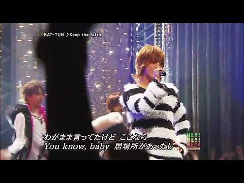 KAT-TUN Keep the faith HEYx3