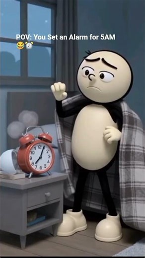 You Set an Alarm for 5AM 😂⏰
