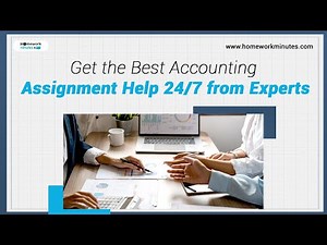 Get the Best Accounting Assignment Help 24 7 from Experts