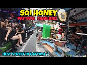 BEST STREET IN PATTAYA, SOI HONEY, PATTAYA THAILAND