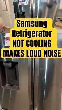 Samsung Refrigerator NOT COOLING!