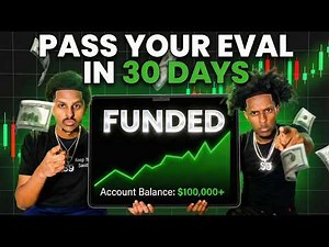 How To Pass Your Trading Eval In 30 Days!