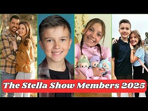 The Stella Show Members Real Name And Ages 2025