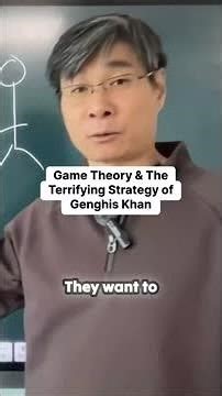 Game Theory & The Terrifying Strategy of Genghis Khan