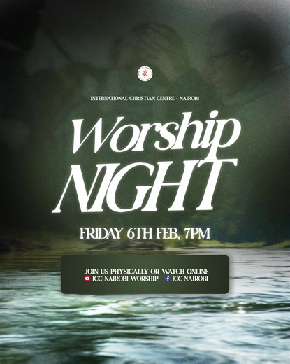 🎊 WORSHIP NIGHT IS BACK! 🎊 We’re so excited for the first Worship Night of 2026! Come let’s gather for a powerful time of worship, prayer & encounter in God’s presence 🙏🏾✨ 🗓️: Friday, 6th February | 7PM 📍: ICC Nairobi 🔗: YouTube @ ICC Nairobi Worship | Facebook @ ICC Nairobi Karibuni sana & see you there! 💯😊 #WorshipNight #ICCNairobi #RestorationAndRebuilding