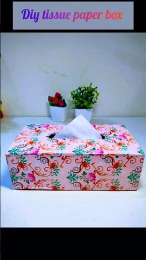 Diy tissue paper box #art #craft #diy #art&craft #handmade #homemade