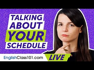 How to Talk about Your Schedule and Make Appointments in English | English Grammar Lesson
