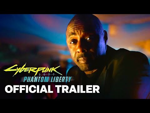 Cyberpunk 2077: Phantom Liberty – Official "All In" Trailer (feat. Idris Elba)