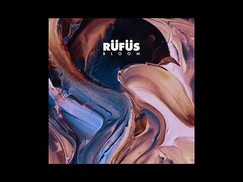 [Indietronic/House] RÜFÜS - "Bloom" (2016) Full Album