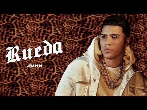 Juhn - Rueda - [AUDIO OFICIAL]
