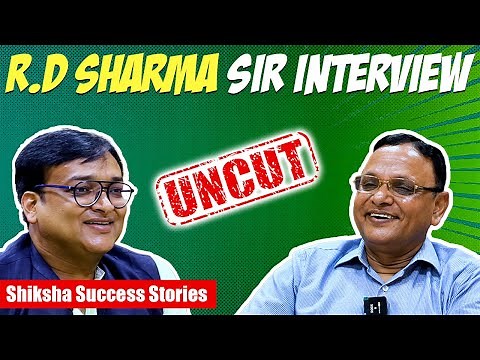 RD Sharma Sir Interview 🔥 | UNCUT | Full video | Mathematician RD Sharma, RD Sharma books