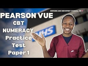 Pearson Vue NMC CBT Practice | Adult Nursing Numeracy Paper 1 Mock Test & Exam Tips