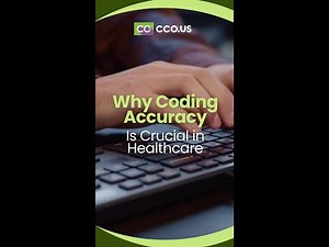 Why Coding Accuracy is Crucial in Healthcare #shorts