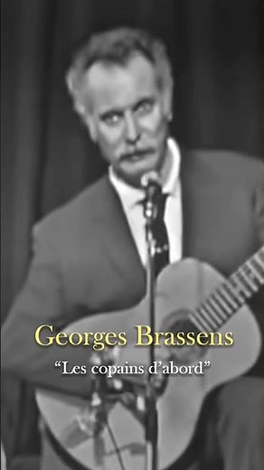 Georges Brassens - Les copains d’abord (1964) #song