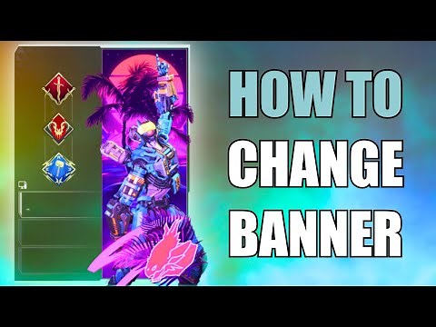 Personalize Your Apex Legends Banner: Quick and Simple Tips !