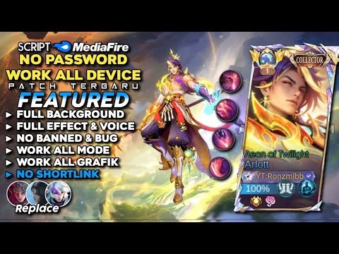 Script Skin Arlott Collector Aeon of Twilight No Password | Full Effect Voice - Patch Terbaru 2026