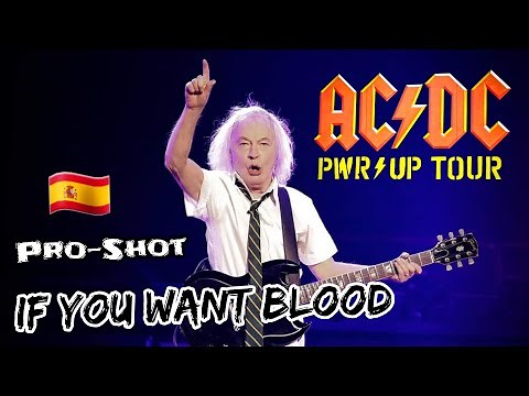AC/DC - IF YOU WANT BLOOD [PRO-SHOT] - Seville 29.05.2024 ("POWER UP"-Tour)