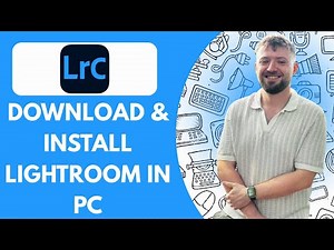 How to Download & Install Lightroom in PC (2025)