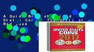 A Guide Book of United States Coins: The Official Red Book