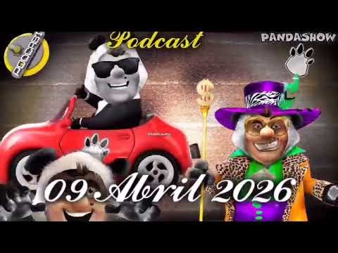 09 ABRIL 2026 EL PANDA SHOW