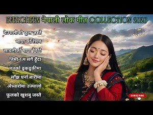 Evergreen Nepali Lok Geet Collection | Classic Folk Songs of Nepal