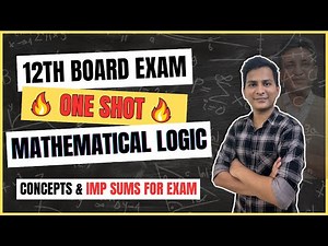 Chapter 1 Mathematical Logic | One Shot Video | 12th Board Exam | Mathematics and Statistics Part 1