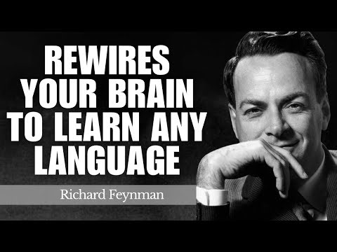 Feynman’s 10-Minute Trick That Rewires Your Brain to Learn Any Language Instantly