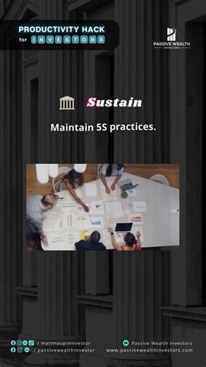 The 5S pillars provide a methodology for organizing and sustaining a productive work environment.