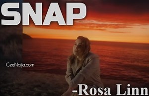 DOWNLOAD SONG: Rosa Linn - Snap (Mp3 & Lyrics) | CeeNaija
