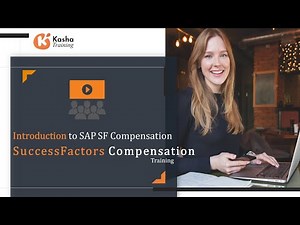 Sap SuccessFactors compensation Introduction | SAP SF Compensation Overview Training | Kasha