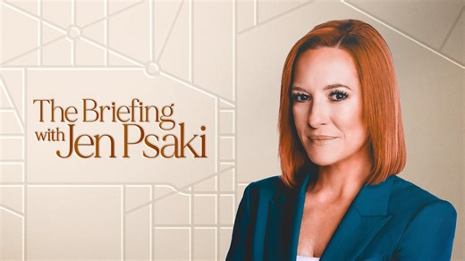The Briefing with Jen Psaki - MS Now News Show