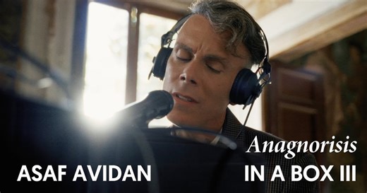 Asaf Avidan - In A Box III - Anagnorisis | Video