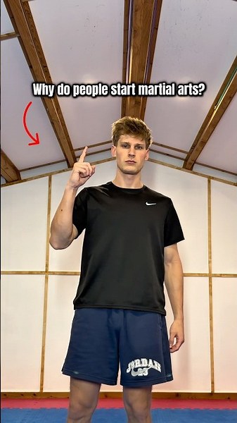 WHY do people start martial arts?