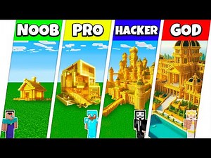 Minecraft Battle: NOOB vs PRO vs HACKER vs GOD: GOLD BLOCK HOUSE BASE BUILD CHALLENGE / Animation