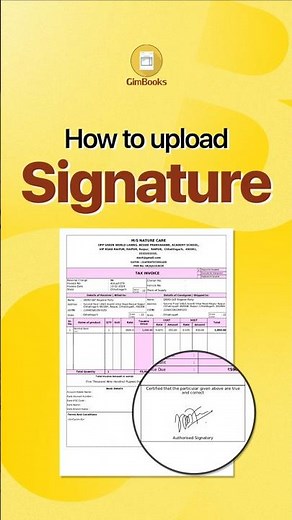 How to add Signature in GimBooks GST Invoice