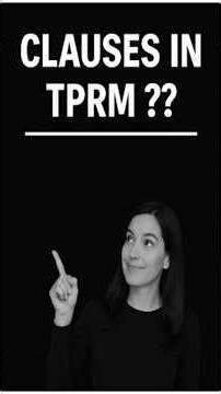 CLAUSES IN TPRM - Explained