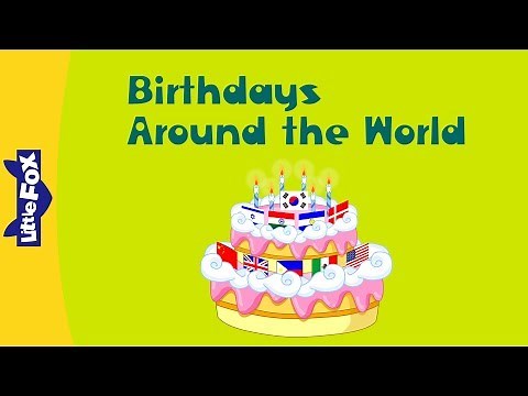 Birthdays Around the World | Culture and History | Holidays | Little Fox | Bedtime Stories