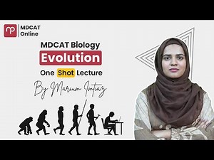 Evolution | One Shot Lecture | MDCAT Biology