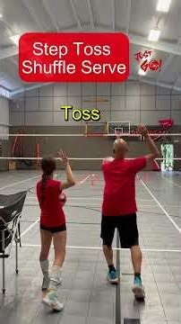 Step Toss Shuffle Serve