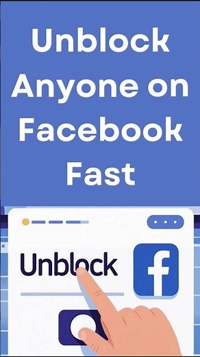 Unblock Anyone on FB – Quick & Easy!